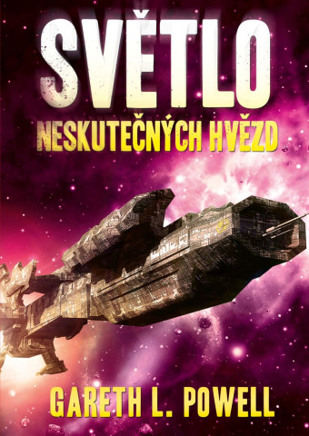 Světlo neskutečných hvězd. Prvé české vydanie (Triton, 2023). 