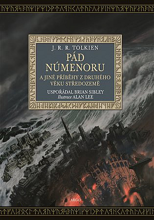 Pád Númenoru. Prvé české vydanie (Argo, 2023). 