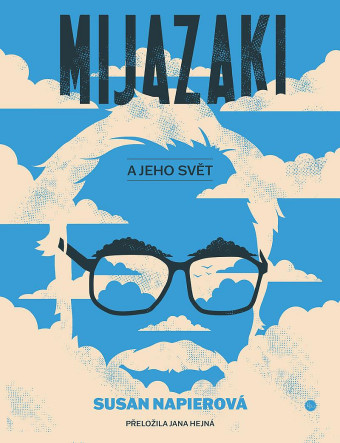 Mijazaki a jeho svět. Prvé české vydanie (Paseka, 2023) 