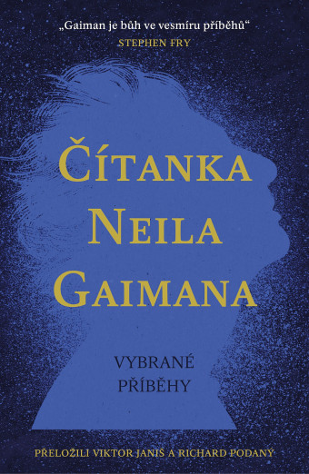 Čítanka Neila Gaimana. Prvéí české vydanie (Argo, 2023) 