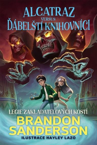 Legie Zakladatelových kostí. Prvé české vydanie (Slovart (SK), 2023). 