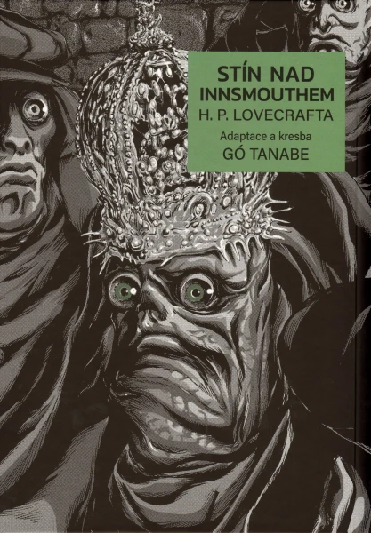 Stín nad Innsmouthem H. P. Lovecrafta. Prvé české vydanie (Crew, 2025).
