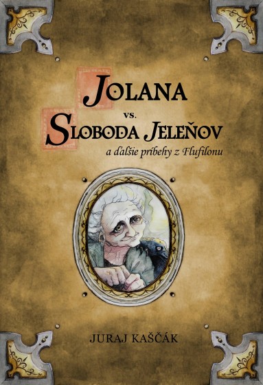 Jolana vs. Sloboda Jeleňov a ďalšie príbehy z Flufilonu - Titulka 