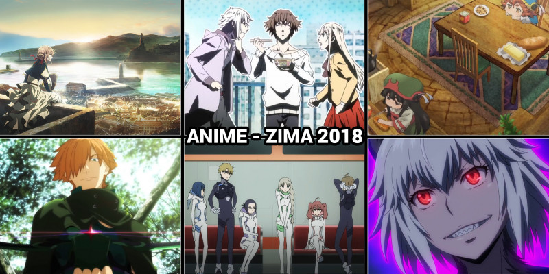 Anime - Zima 2018 