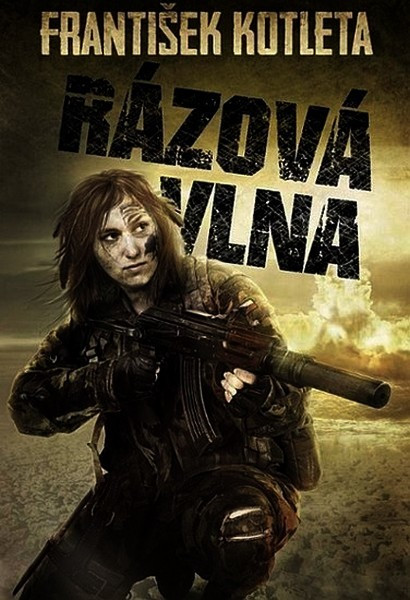 Rázová vlna. Prvé české vydanie (Epocha, 2017). 