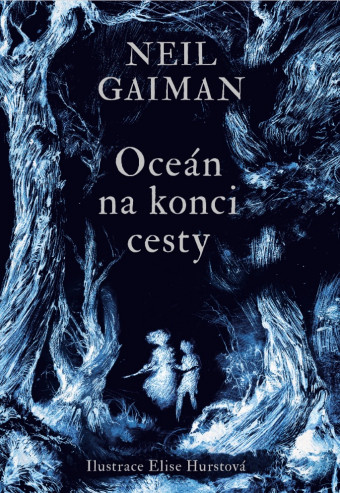 Oceán na konci cesty. Tretie (prvé ilustrované) české vydanie (Argo, 2020). 