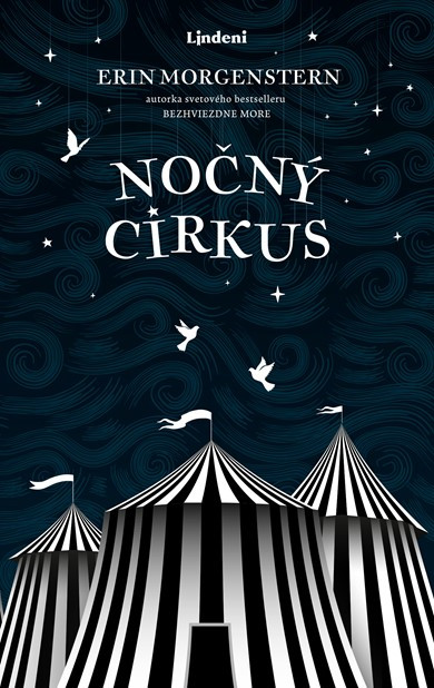 Nočný cirkus. Obálka druhého slovenského vydania (Lindeni, 2021). 