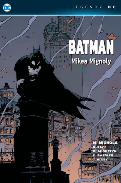 Batman Mikea Mignoly. Prvé české vydanie (Crew, 2021). 