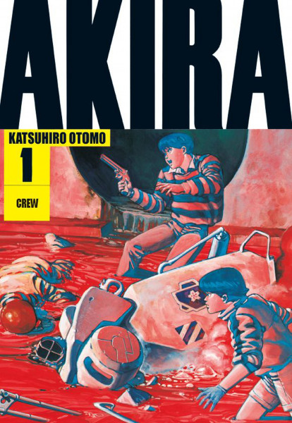 AKIRA #1: Tetsuo. Obálka prvého českého vydania (Crew, 2021). 