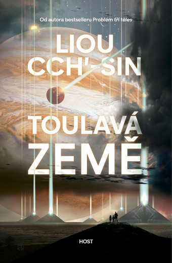 Toulavá Země. Prvé české vydanie (Host, 2021). 