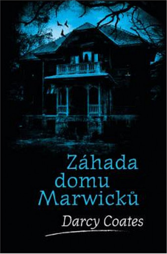 Záhada domu Marwicků. Prvé české vydanie (Fobos, 2021). 