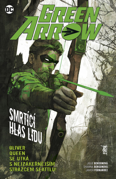 Green Arrow: Smrtící hlas lidu - Obálka - Obálka českého vydania Obálka českého vydania
