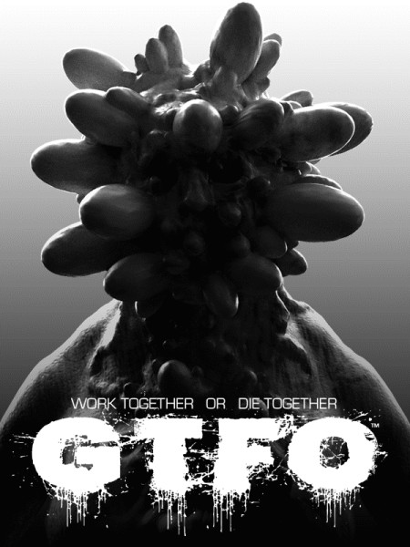 Poster - GTFO: The Game
