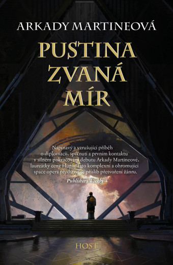 Pustina zvaná mír. Prvé české vydanie (Host, 2023). 