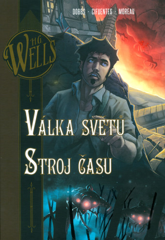 Válka světů / Stroj času. Prvé české vydanie (Argo, 2023) 