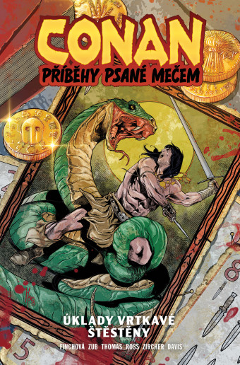 Conan - Příběhy psané mečem #02: Úklady vrtkavé štěstěny. Prvé české vydanie (Comics Centrum, 2023). 