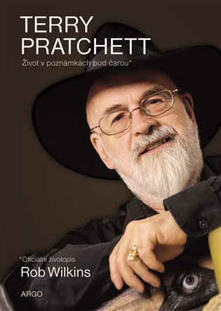 Terry Pratchett: Život v poznámkách pod čarou. Prvé české vydanie (Argo, 2023). 