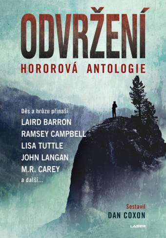 Odvržení: Hororová antologie. Prvé české vydanie (Laser-books, 2024). 