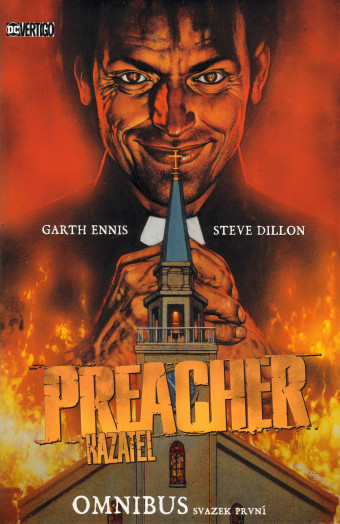 Preacher/Kazatel omnibus, svazek první. Prvé české súhrnné vydanie (Crew/BB. art, 2024). 