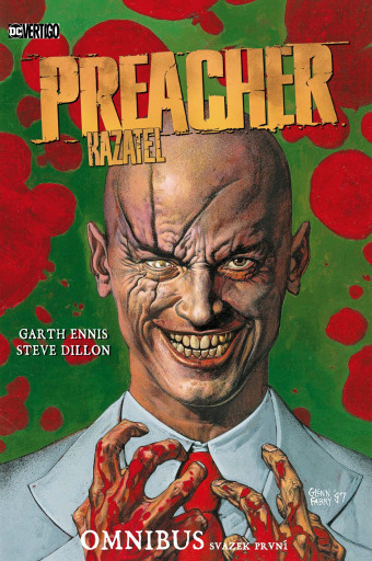 Preacher/Kazatel omnibus, svazek první (limitovaná obálka). Prvé české súhrnné vydanie (Crew/BB. art, 2024). 