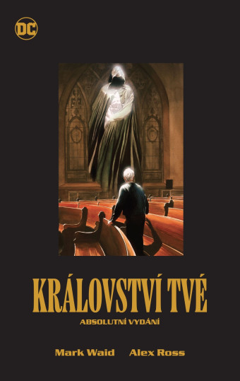 Království tvé (absolútne vydanie). Prvé súborné české vydanie (druhé celkovo) (Crew/BB.art, 2024). 