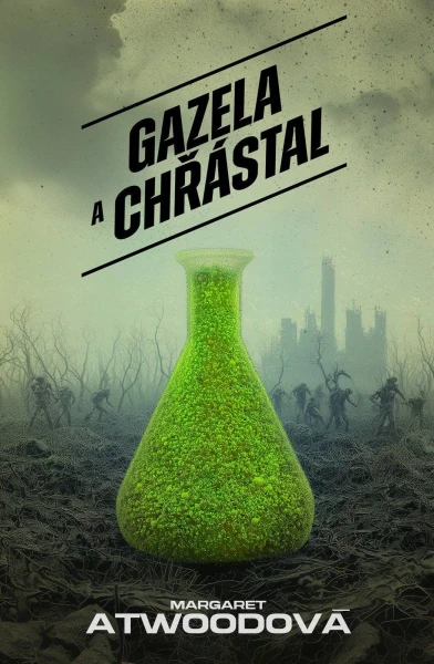 Gazela a Chřástal. Druhé české vydanie (Argo, 2025). 