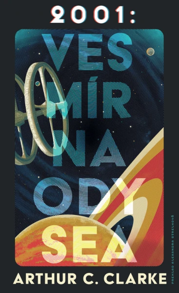 2001: Vesmírna odysea. Druhé slovenské vydanie (Mamaš, 2025). 