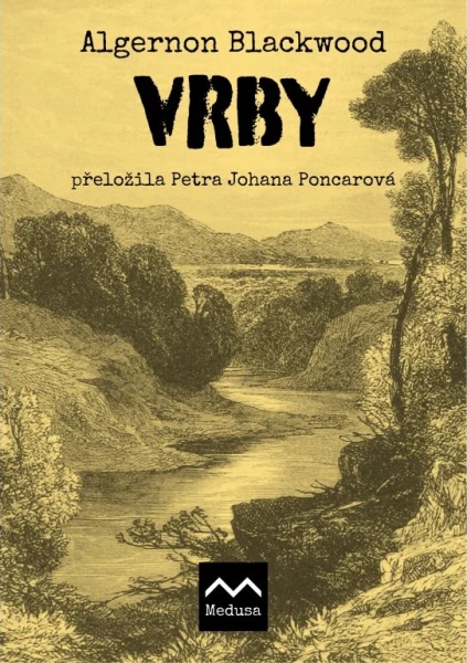 Vrby. Druhé české vydanie (Medusa, 2025) 
