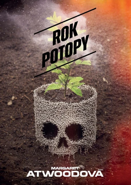 Rok potopy. Prvé české vydanie (Argo, 2025). 