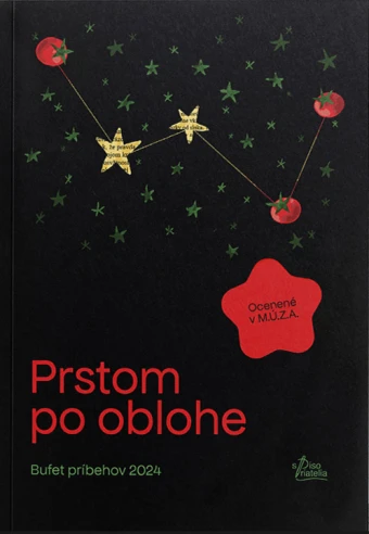 Prstom po oblohe: Bufet príbehov 2024. Prvé vydanie (SPisopriatelia, 2025) 