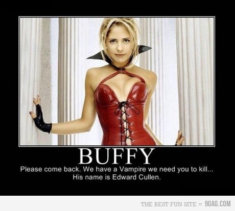 We need Buffy 