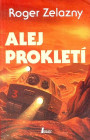 Alej prokletí. Prvé české vydanie (Laser, 1994) 