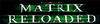 Matrix Reloaded logo Logo